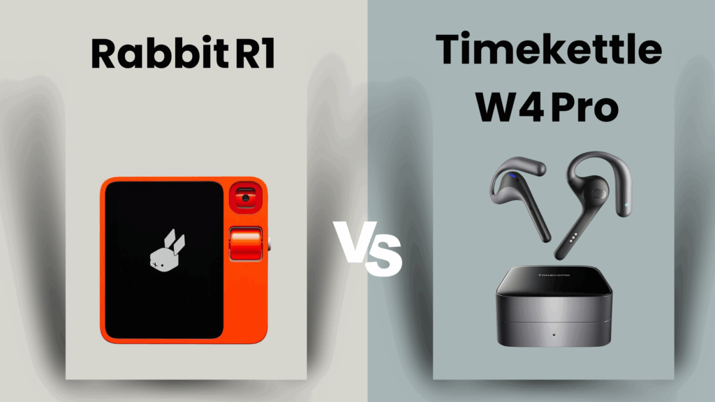 AI assistant devices Rabbit R1 and Timekettle W4 Pro 2025
