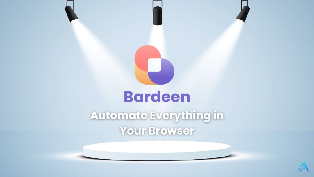 Bardeen AI browser automation interface on desktop screen