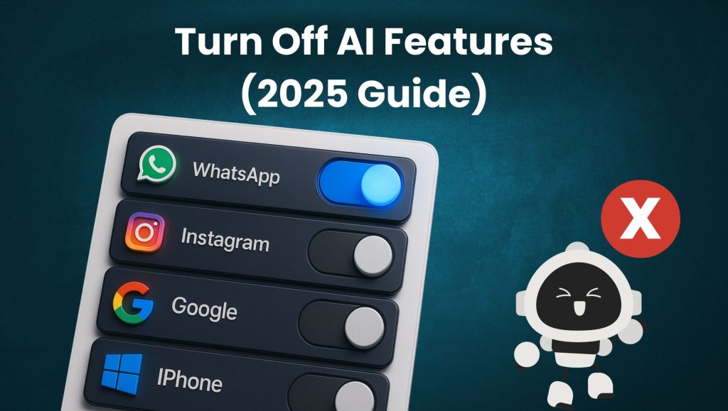 Turn off AI features 2025 – hero cover image with app toggles and privacy switches