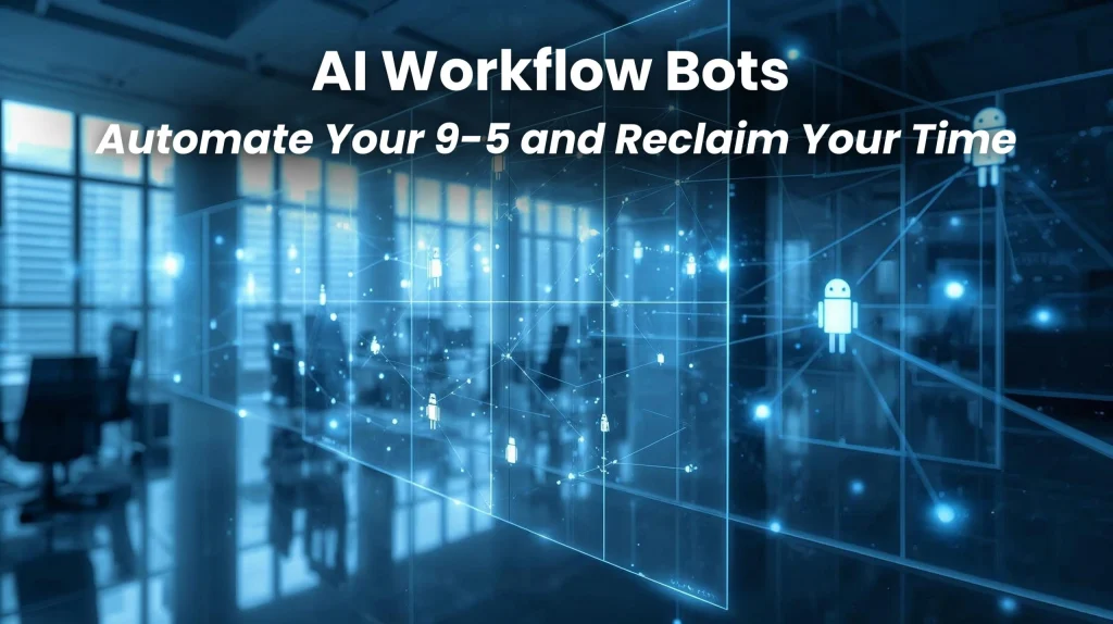 AI workflow bots automating office tasks 2025