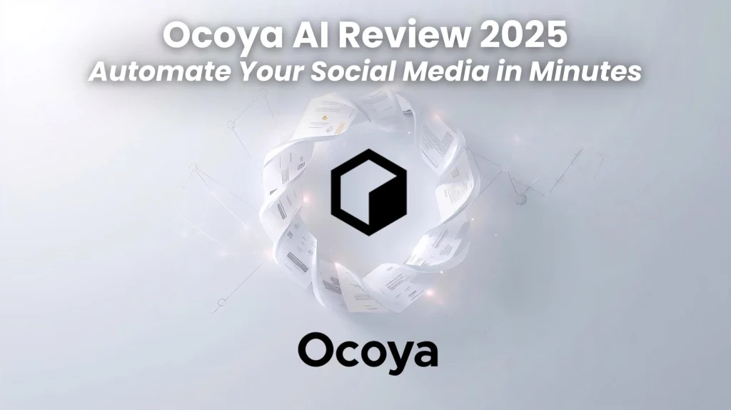 Ocoya AI review 2025 social media automation dashboard